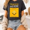 Tragedy And Hope A History Of The World In Our Time Carroll Quigley T-Shirt