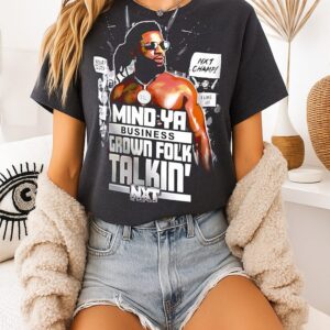 Trick Williams Mind Ya Business Grown Folk Talkin’ T-Shirt