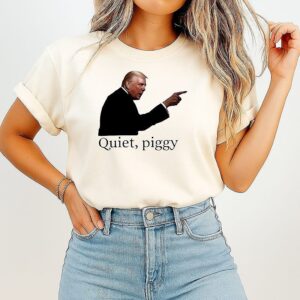 Trump Quiet Piggy Meme T-Shirt