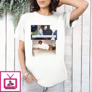 Trump & Bill Clinton Bubba Ask Him If Putin Has The Photos Of Trump Blowing Bubba T-Shirt