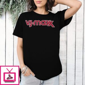 Vj Maxx T-Shirt