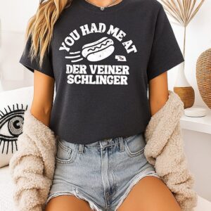 You Had Me At Der Veiner Schlinger Nebraska Huskers T-Shirt