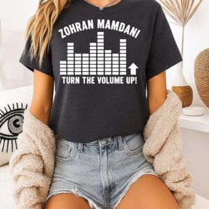 Zohran Mamdani Turn The Volume Up City Skyline T-Shirt