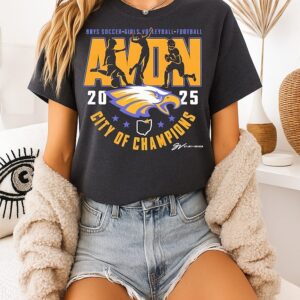 Avon Eagles Boys Soccer Girls Voleyball Football City Of Champions T-Shirt