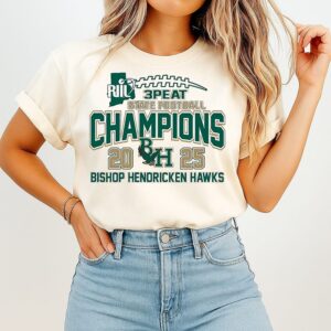 Bishop Hendricken Hawks Riil 3 Peat State Football Champions 2025 T-Shirt