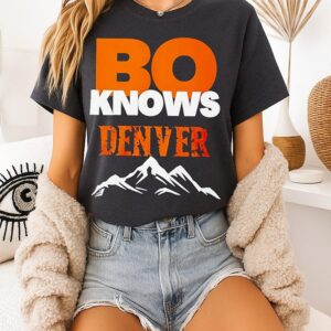 Bo Nix Denver Broncos Draft Night Bo Knows Denver T-Shirt