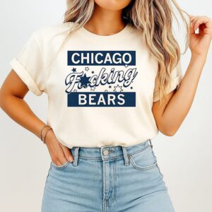 Chicago F-Ing Bears Not The Same Old Bears T-Shirt