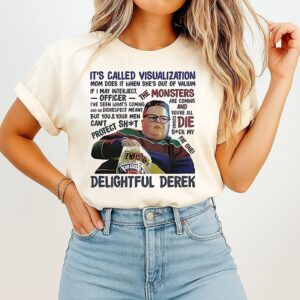 Delightful Derek It’s Called Visualization Suck A Fat One Ufo Movie T-Shirt