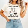 I Just Wanna Rape For Wotans Sake Paint T-Shirt
