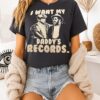 I Want My Daddy’s Records T-Shirt