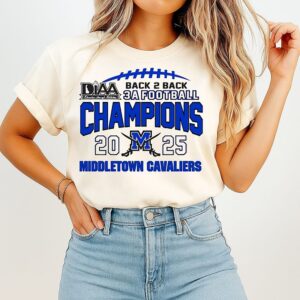 Middletown Cavaliers Back 2 Back Class 3a Football Champions 2025 T-Shirt