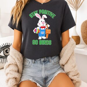 Philadelphia Eagles Positivity Rabbit Go Birds T-Shirt