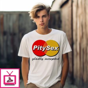 Pitysex Gladly Accepted Logo T-Shirt