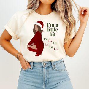 Santa Girl I’m A Little Bit Fa La La La Christmas T-Shirt