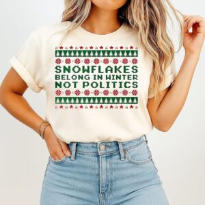 Snowflakes Belong In Winter Not Police Ugly Christmas T-Shirt