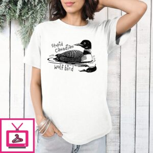 Stupid Canadian Wolf Bird Heated Rivalry T-Shirt