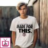 Texas A&Am Aggies 2025-26 College Football Playoff Made For This T-Shirt