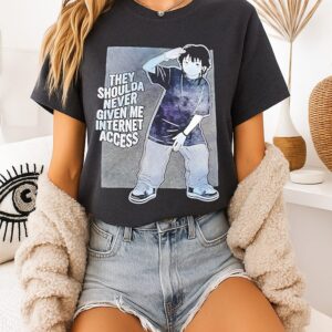 The Shoulda Never Given Me Internet Access T-Shirt