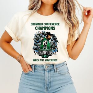 Tulane Green Wave 2025 American Athletic Conference Champions When The Wave Rises T-Shirt