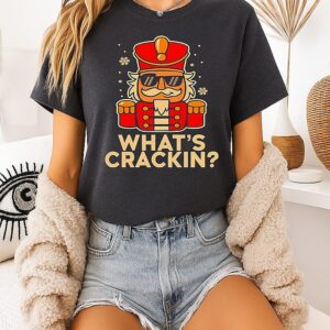 What’s Crackin Christmas Nutcracker T-Shirt