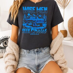 Wise Men Seek Christ 2025 T-Shirt