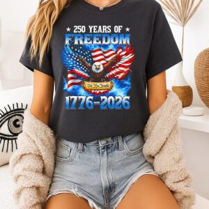 250 Years Of Freedom American 1776 2026 250th USA Birthday T-Shirt