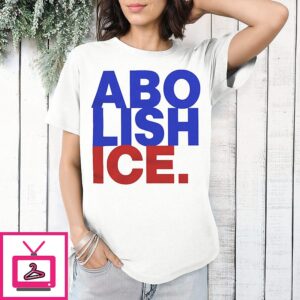 Abolish Ice Text T-Shirt