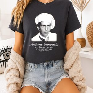 Anthony Bourdain Your Body Is Not A Temple It’s An Amusement Park Enjoy The Ride Retro T-Shirt