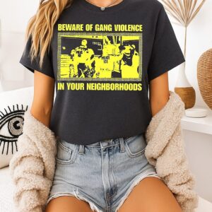 Beware Of Gang Violence In Your Neighborhoods Abolish Ice T-Shirt