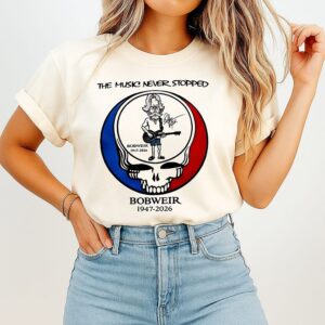 Bob Weir The Music Never Stopped 1947-2026 Signature T-Shirt