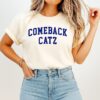 Comeback Catz T-Shirt