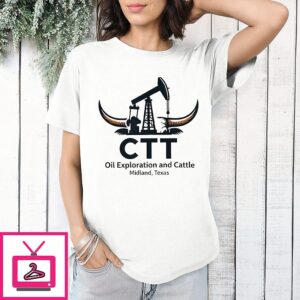 Ctt Oil Exploration And Cattle Midland Texas Oil Pump Jack Longhorn Logo T-Shirt