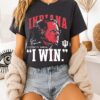 Curt Cignetti Hoosiers Indiana NCAA Football It’s Pretty Simple I Win T-Shirt