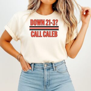 Da Bears Down 21 3 Call Caleb T-Shirt