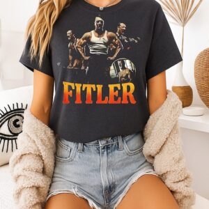 Fitler Hitler Bodybuilding Caricature T-Shirt