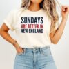 Funny Sundays Are Better In New England Patriot Football Lover T-Shirt