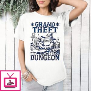 Grand Theft Dungeon D And D Parody T-Shirt