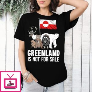 Greenland Is Not For Sale Local Wildlife Flag T-Shirt