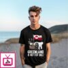 Greenland Is Not For Sale T-Shirt