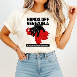 Hands Off Venezuela No Sanctions No Bombs No Regime Change T-Shirt