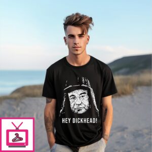 Hey Dickhead Max Goldman T-Shirt
