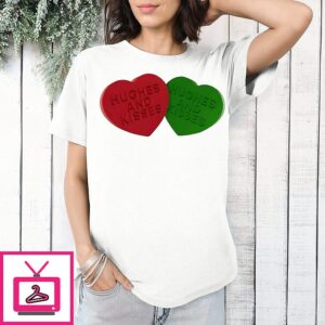 Hughes And Kisses Happy Valentine Day T-Shirt