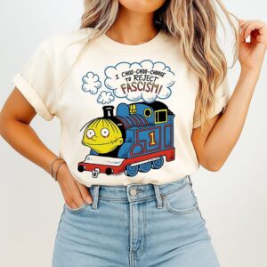 I Choo Choo Choose To Reject Fascism Steam Train Cartoon T-Shirt