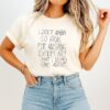 I Don’t Wanna Go Viral For Anything Except Art That I Deeply Care About T-Shirt