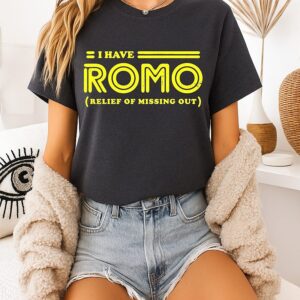 I Have Romo Relief Of Missing Out Logo T-Shirt