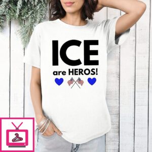 Ice Are Heroes T-Shirt