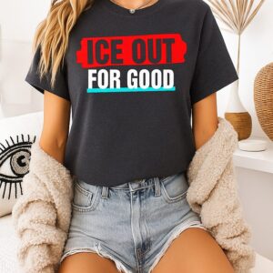 Ice Out For Good T-Shirt