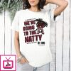 Indiana Hoosiers Cfp National Championship 2026 We’re Going To The Natty Mascot T-Shirt