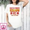Kc Chiefs Back To Back World Champions T-Shirt