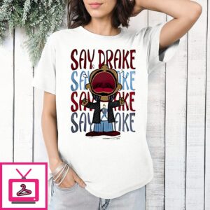 Kendrick Lamar Say Drake T-Shirt